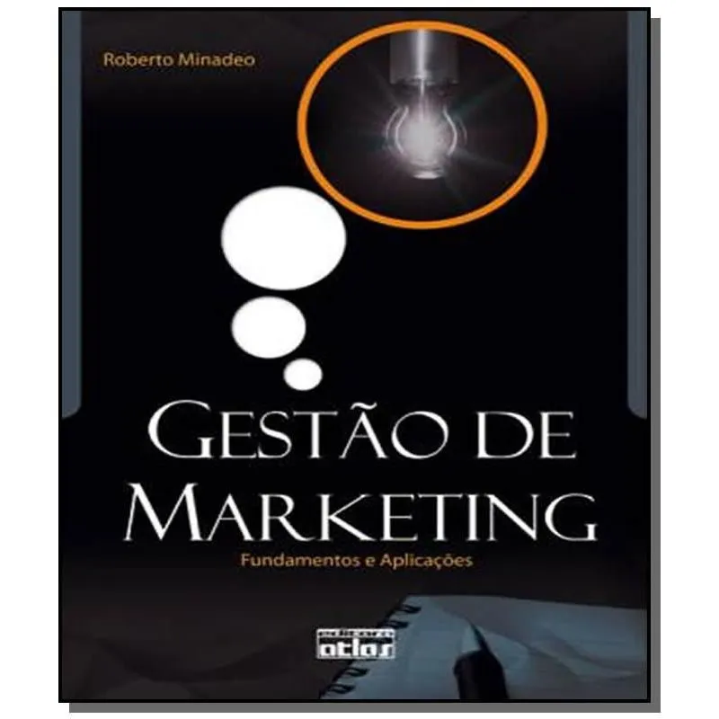 GESTAO MARKETING: FUNDAMENTOS E APLICACOES
