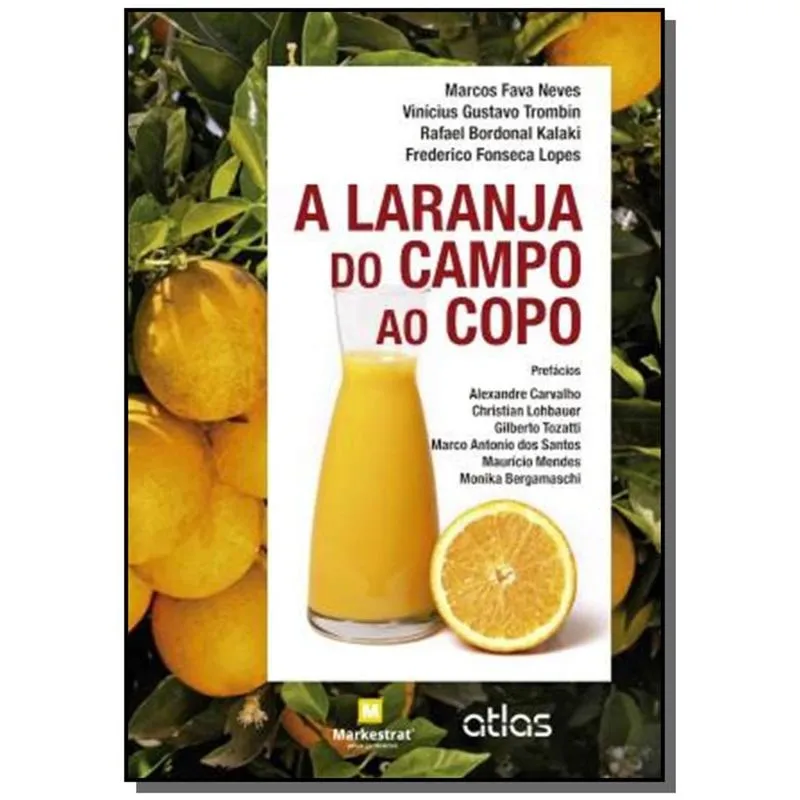 Laranja Do Campo Ao Copo, A