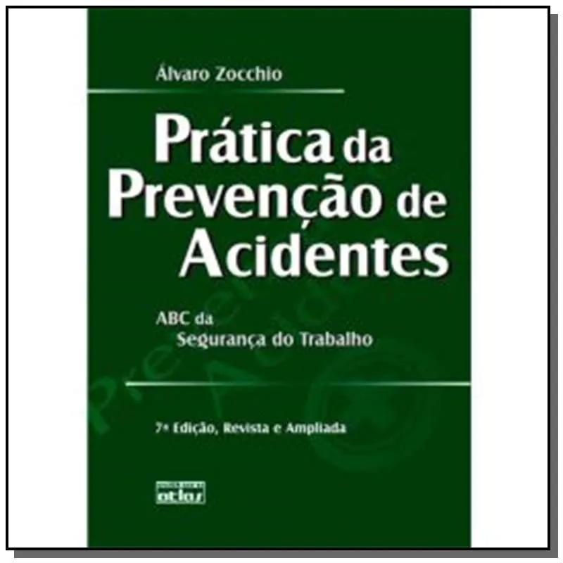 Pratica Da Prevencao De Acidentes