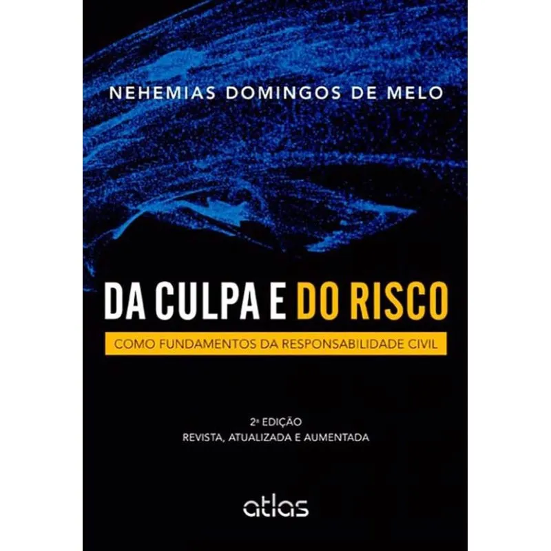 Da culpa e do risco