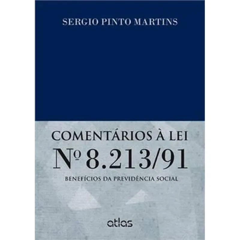 Comentarios A Lei Nº 8.213/91