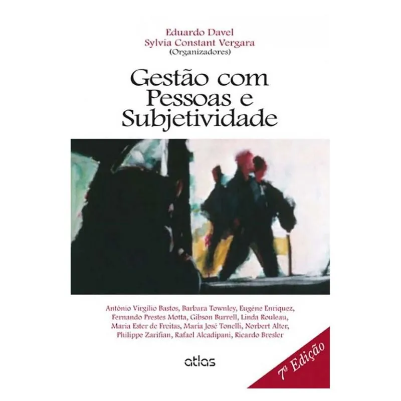 Gestão com pessoas e subjetividade