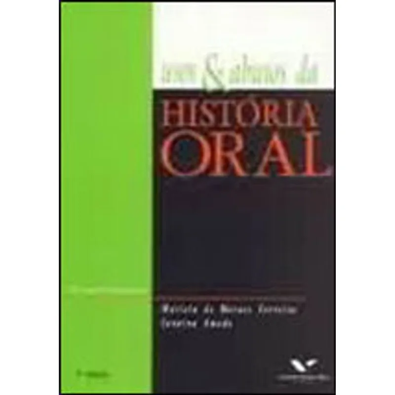 USOS E ABUSOS DA HISTORIA ORAL