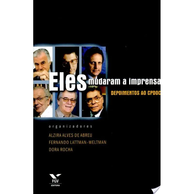 ELES MUDARAM A IMPRENSA