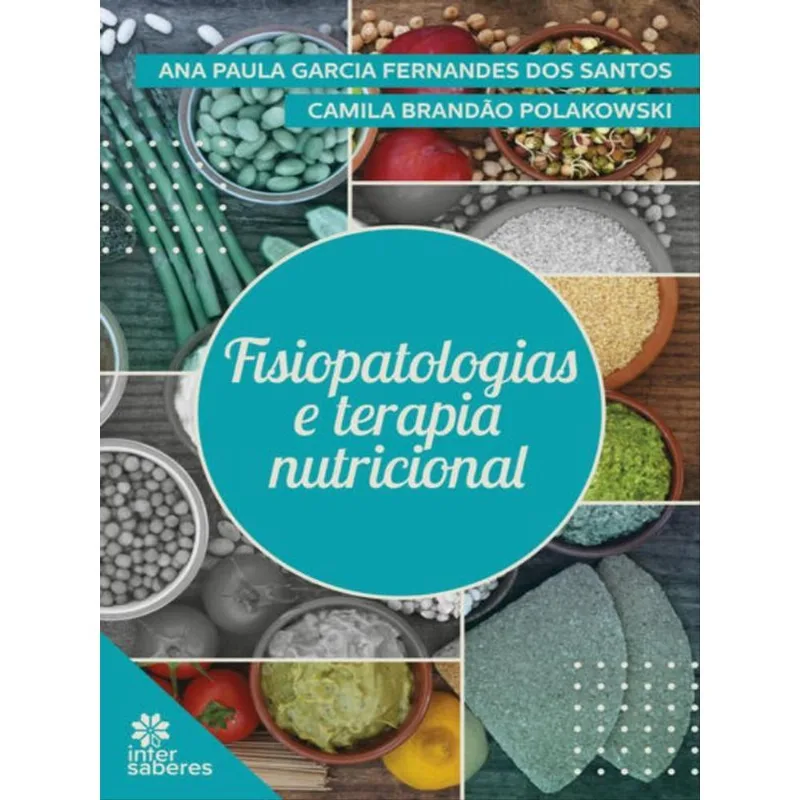 FISIOPATOLOGIAS E TERAPIA NUTRICIONAL