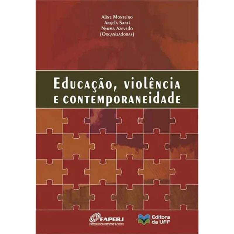 EDUCAÇAO, VIOLENCIA E CONTEMPORANEIDADE