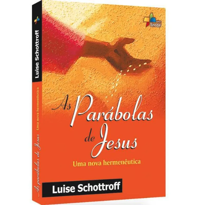 Parabolas de jesus, as - uma nova hermeneutica