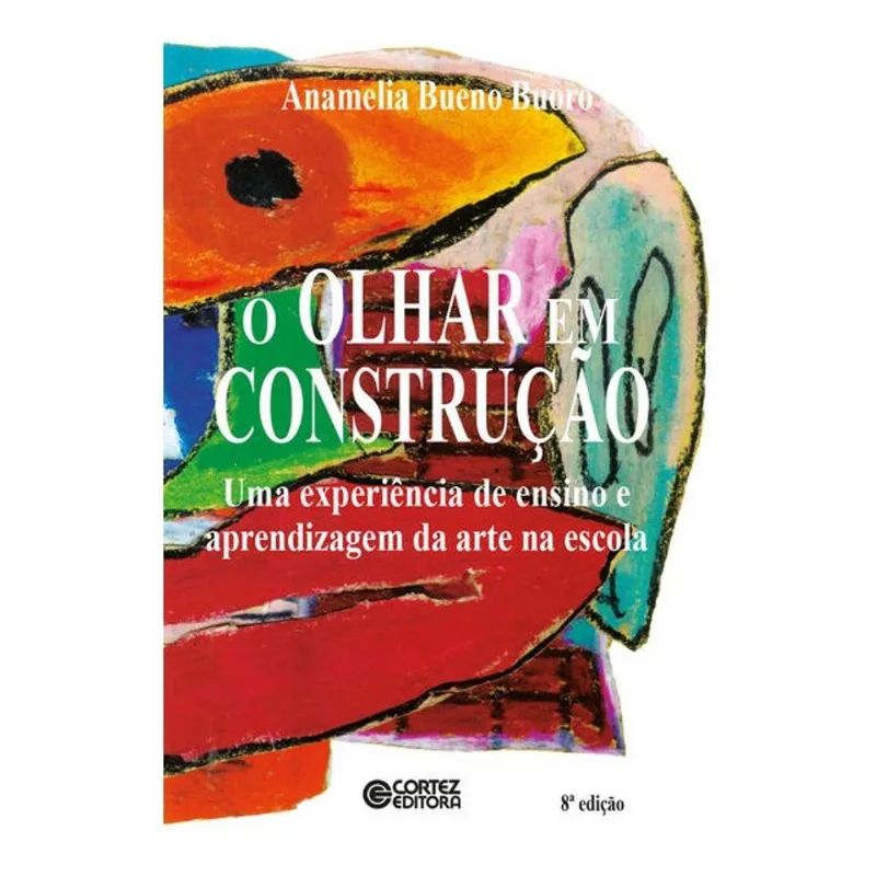 O OLHAR EM CONSTRUÇÃO