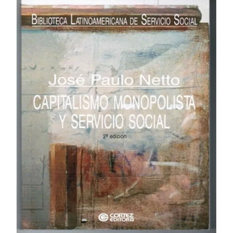 Capitalismo Monopolista Y Servicio Social - Vol.1
