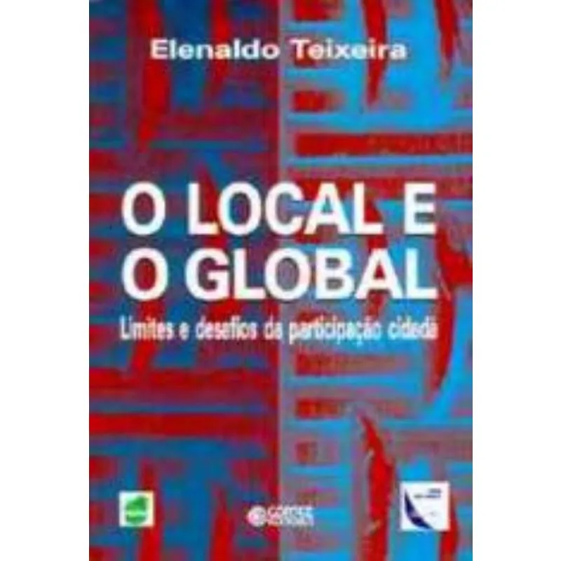 Livro - O local e o global: limites e desafios da participação cidadã