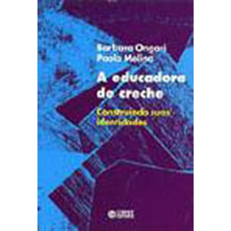 A EDUCADORA DE CRECHE
