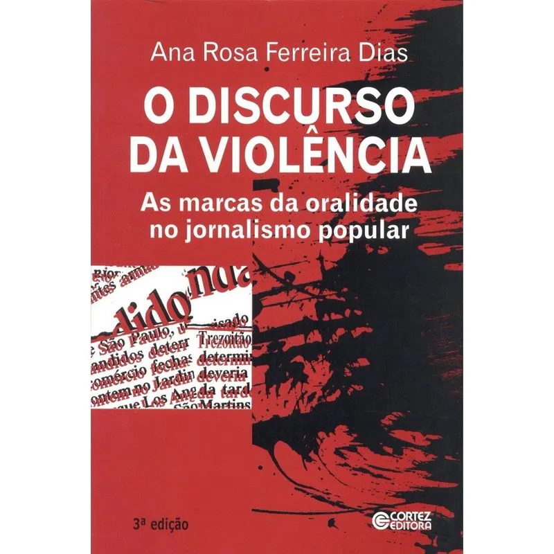 Livro - O discurso da violência: as marcas da oralidade no jornalismo popular