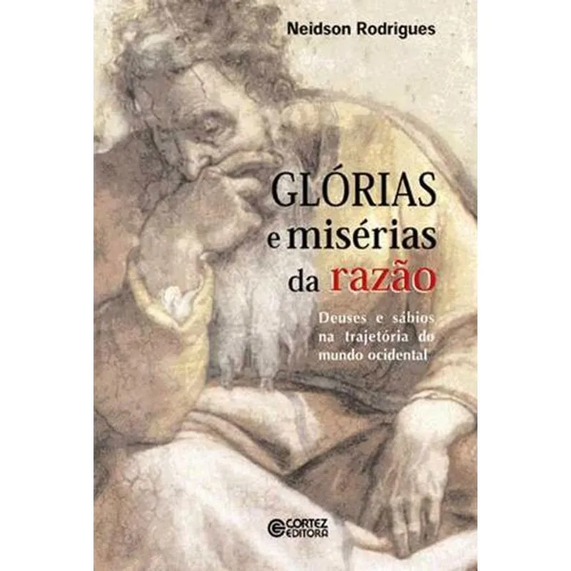 Glorias e Miserias da Razao