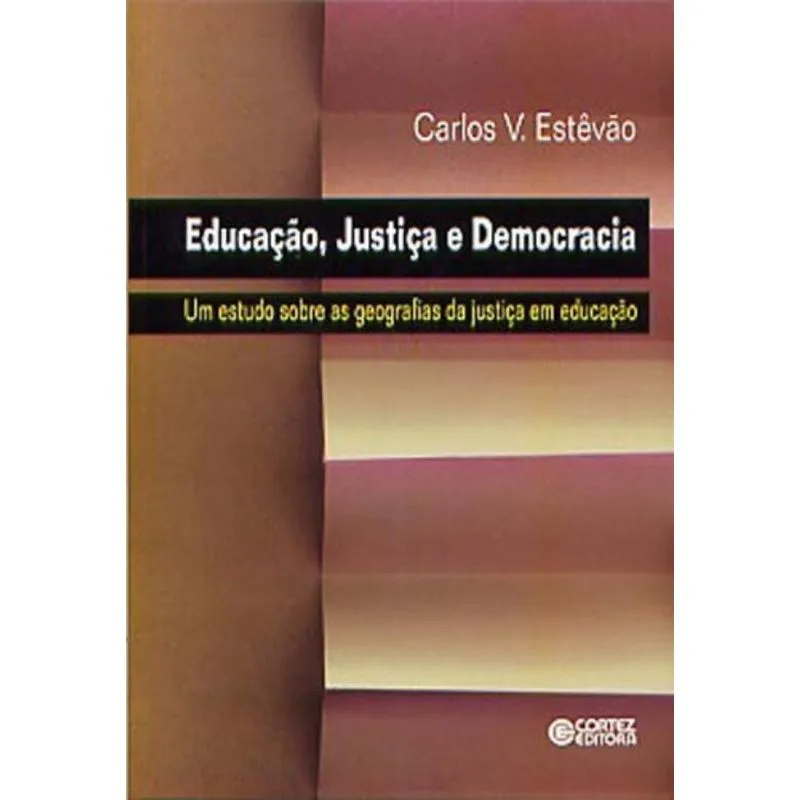 Educação, Justiça e Democracia