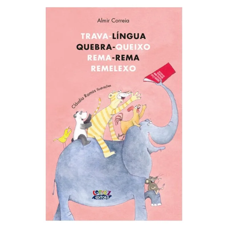 TRAVA-LÍNGUA, QUEBRA-QUEIXO, REMA-REMA, REMELEXO