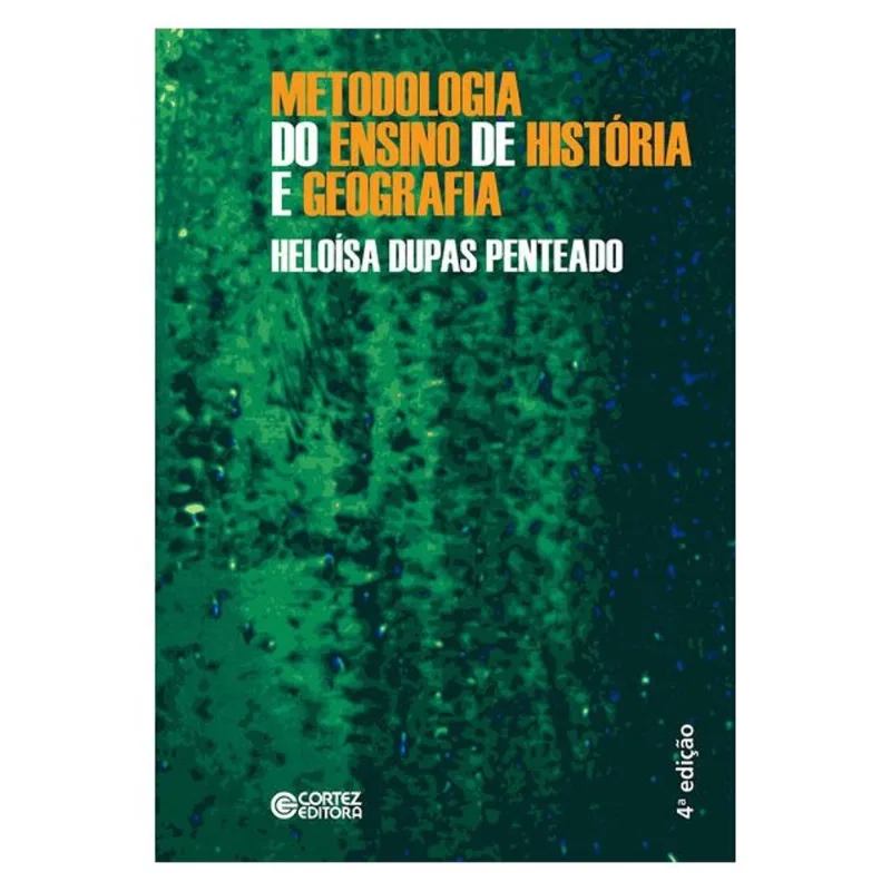 METODOLOGIA DO ENSINO DE HISTÓRIA E GEOGRAFIA