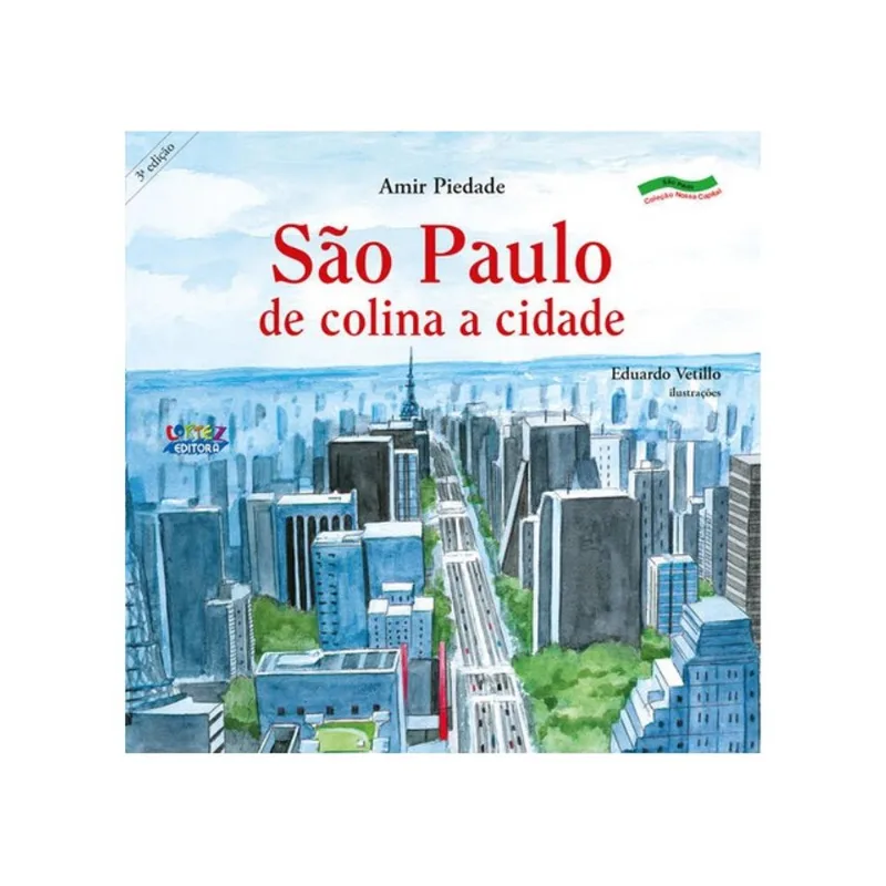 SÃO PAULO - DE COLINA A CIDADE
