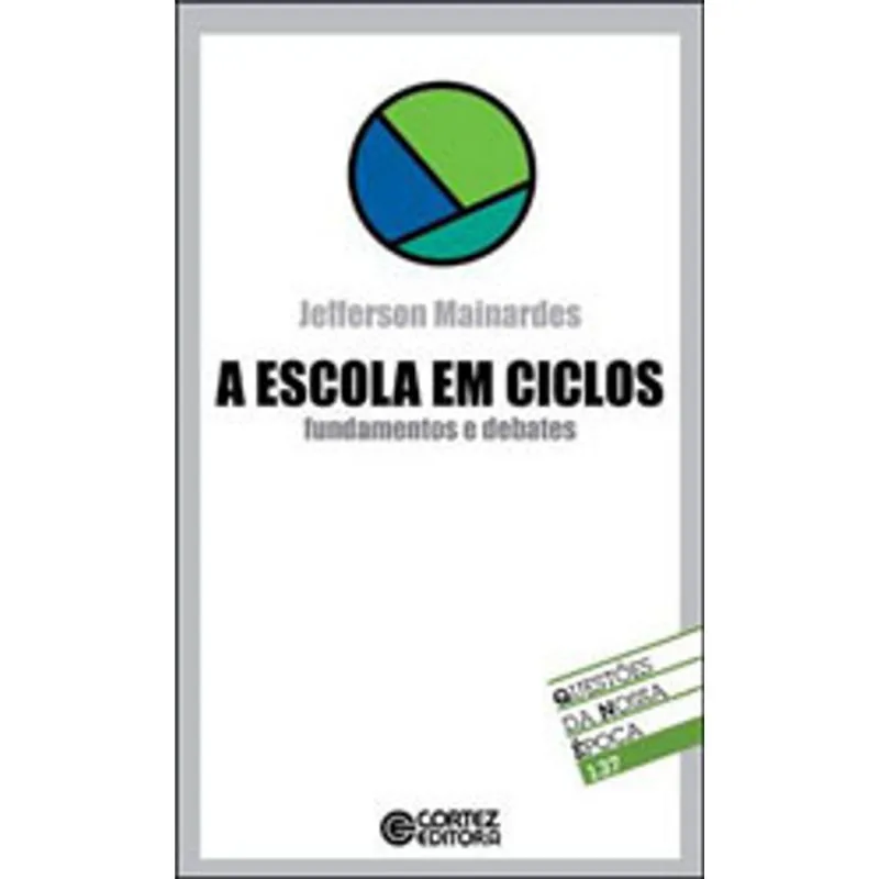 A ESCOLA EM CICLOS