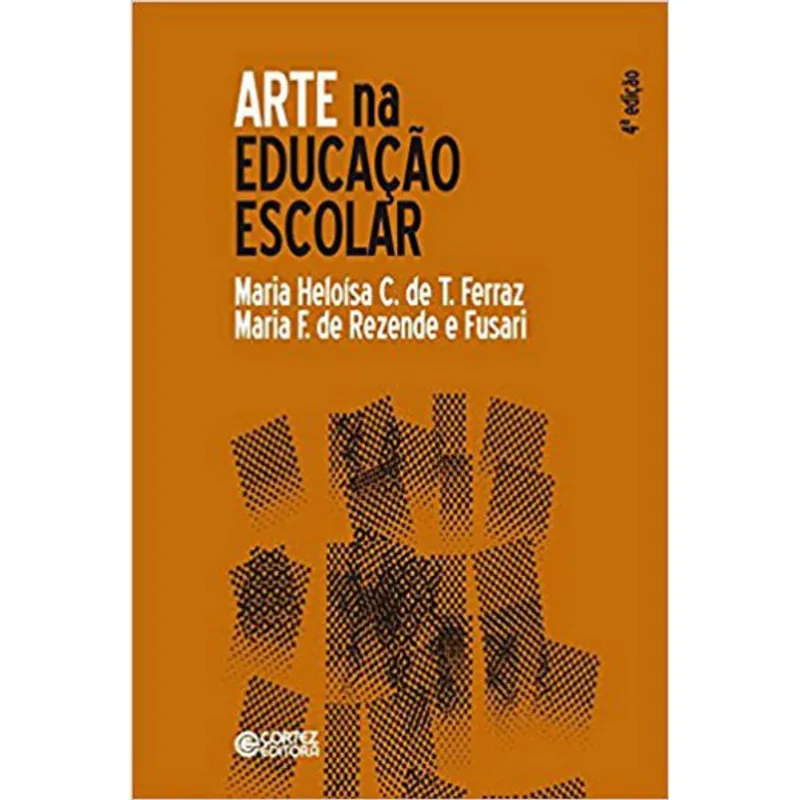 ARTE NA EDUCAÇÃO ESCOLAR