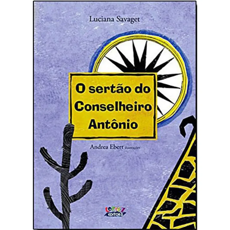 O SERTÃO DO CONSELHEIRO ANTÔNIO