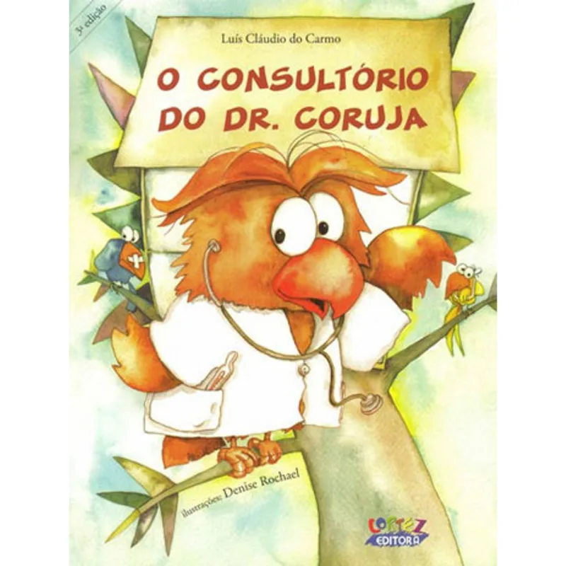 O CONSULTÓRIO DO DR. CORUJA
