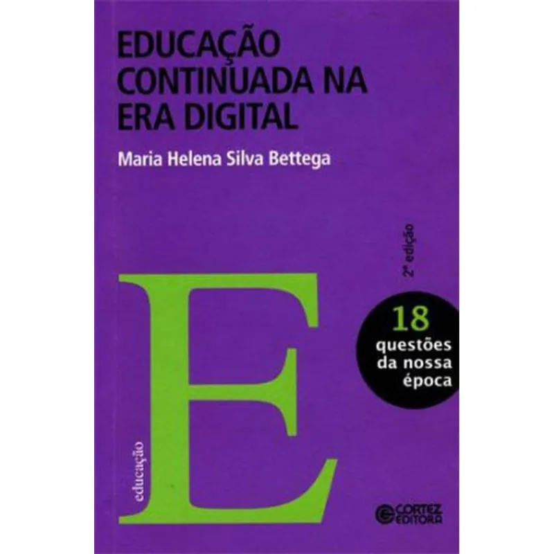 EDUCAÇÃO CONTINUADA NA ERA DIGITAL