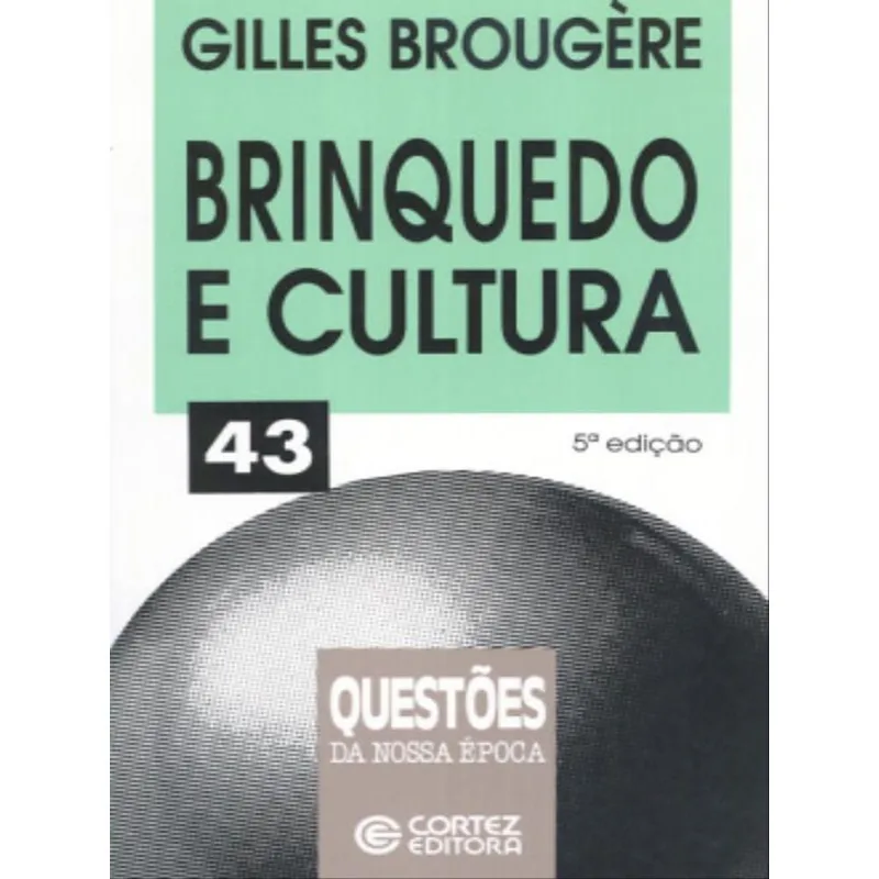 BRINQUEDO E CULTURA