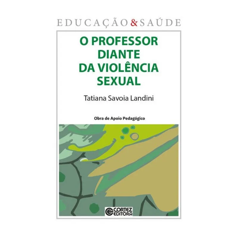 O PROFESSOR DIANTE DA VIOLÊNCIA SEXUAL