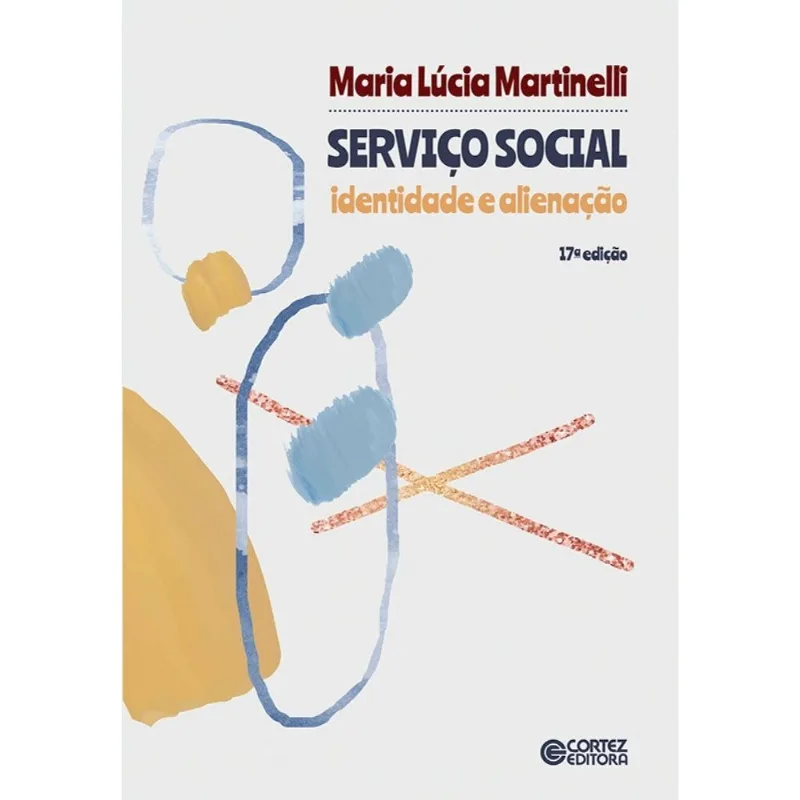 Serviço Social: Identidade E Alienação