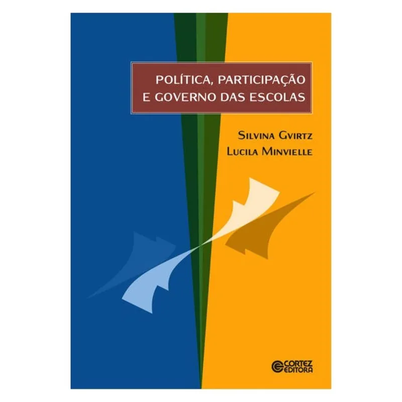 POLÍTICA, PARTICIPAÇÃO E GOVERNO DAS ESCOLAS