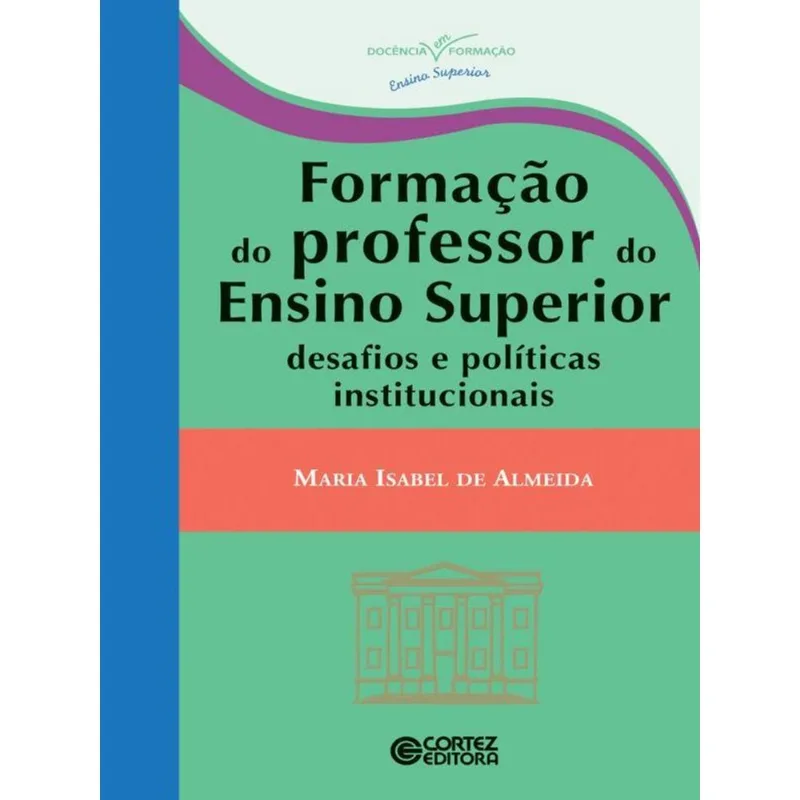 FORMAÇÃO DO PROFESSOR DO ENSINO SUPERIOR