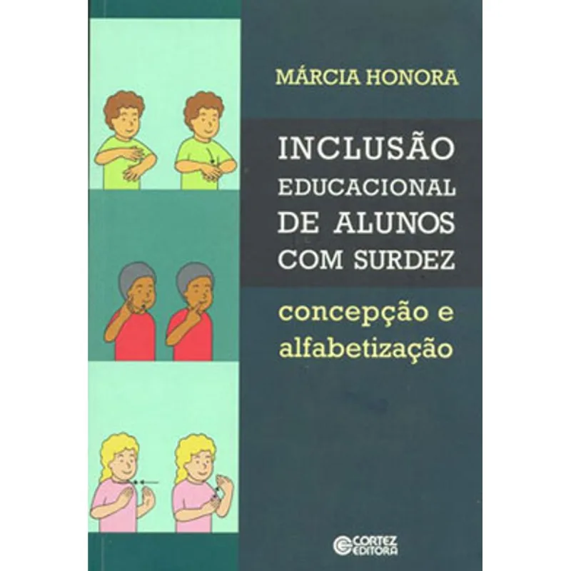 INCLUSÃO EDUCACIONAL DE ALUNOS COM SURDEZ