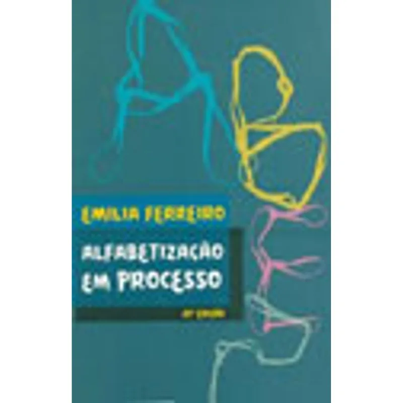 ALFABETIZAÇÃO EM PROCESSO