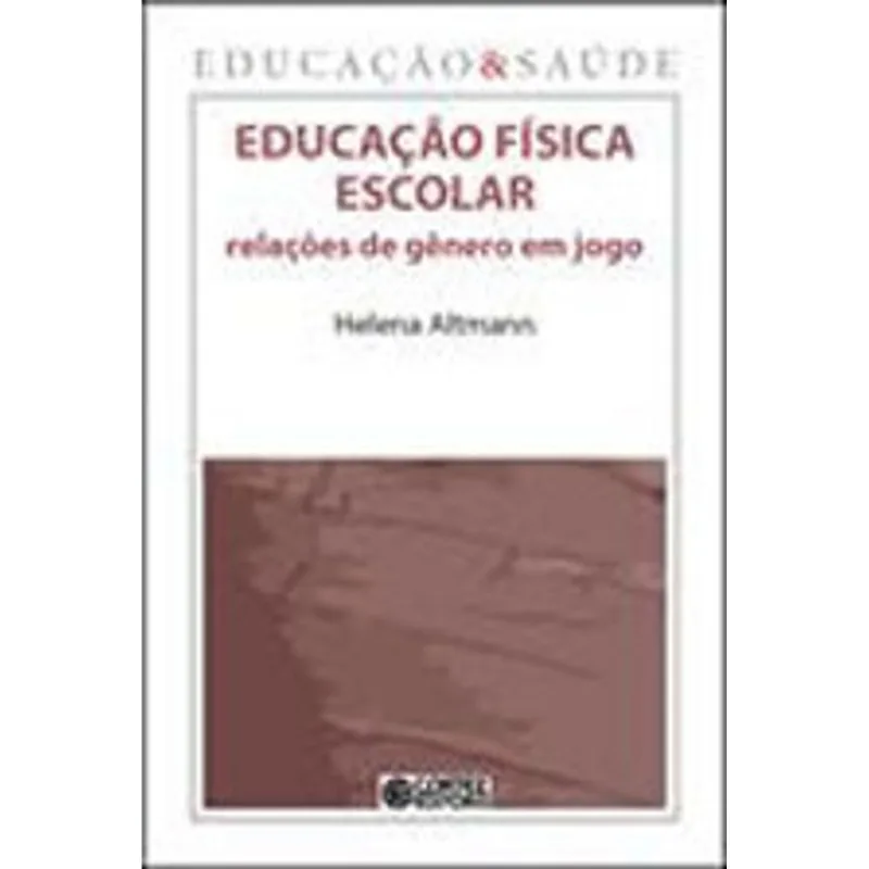 EDUCAÇÃO FÍSICA ESCOLAR