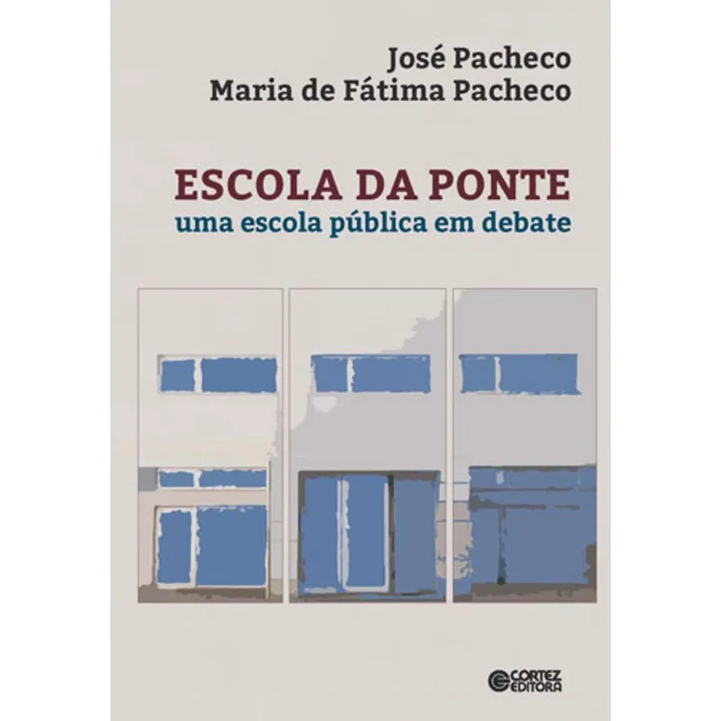 ESCOLA DA PONTE