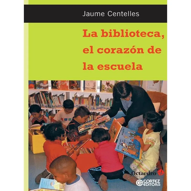 LA BIBLIOTECA, EL CORAZÓN DE LA ESCULA