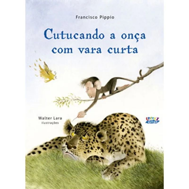 CUTUCANDO A ONÇA COM VARA CURTA