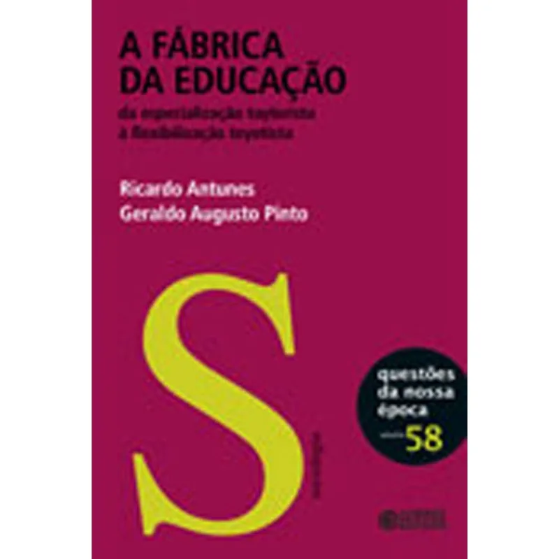 A FABRICA DA EDUCAÇÃO