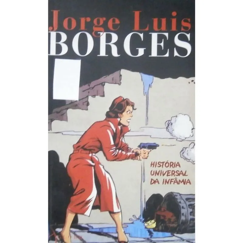 Historia Universal Da Infamia