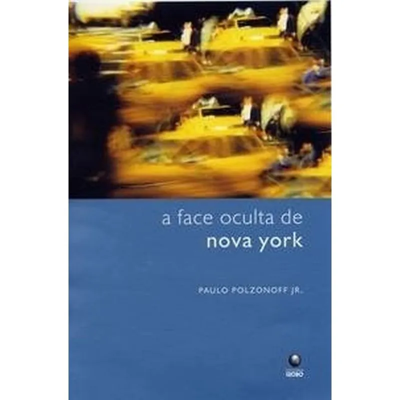 Face Oculta De Nova York, A