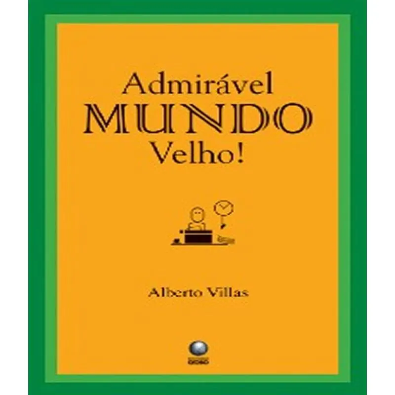 Admiravel Mundo Velho
