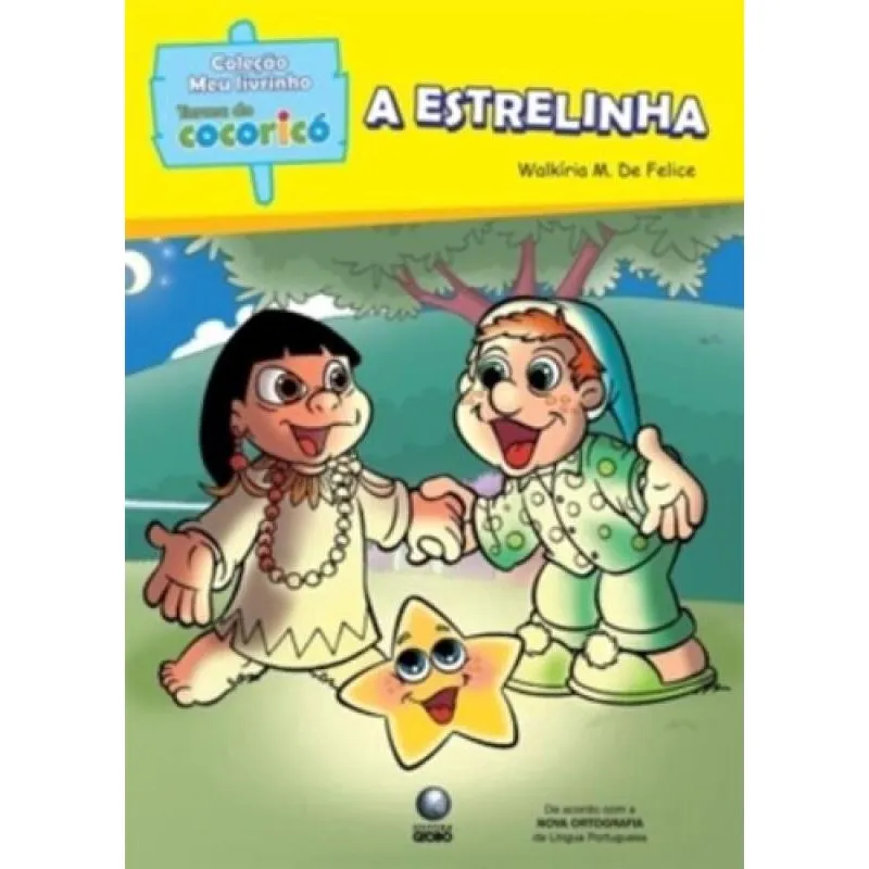 Livro Turma Do Cocorico. A Estrelinha