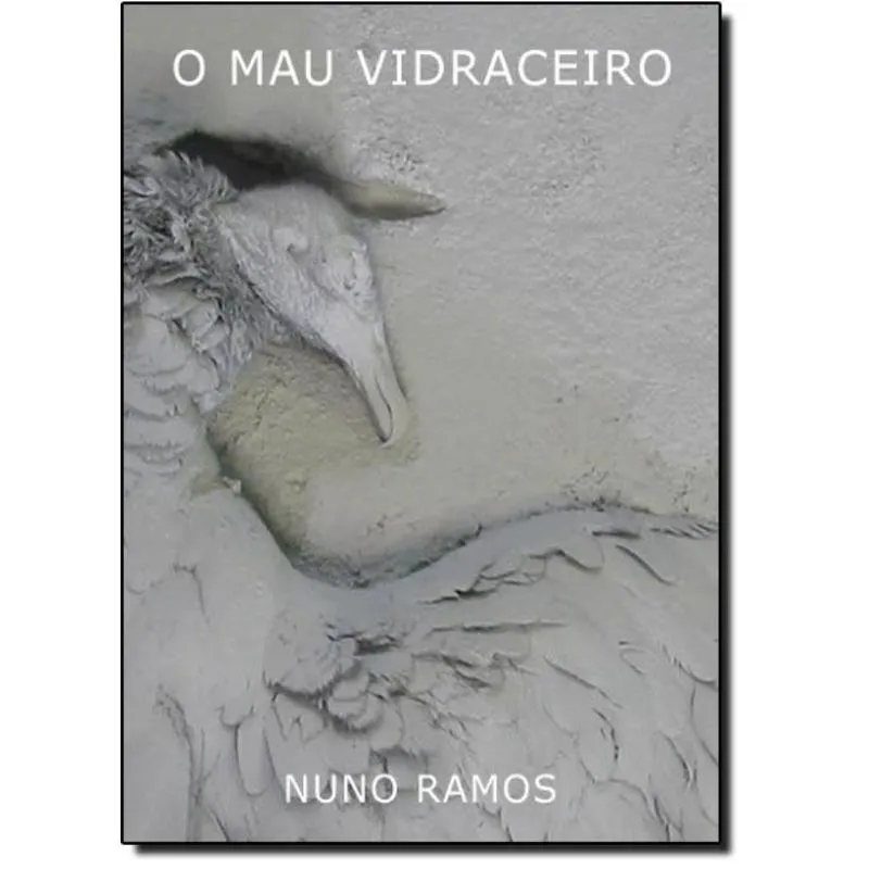 Mau Vidraceiro, O