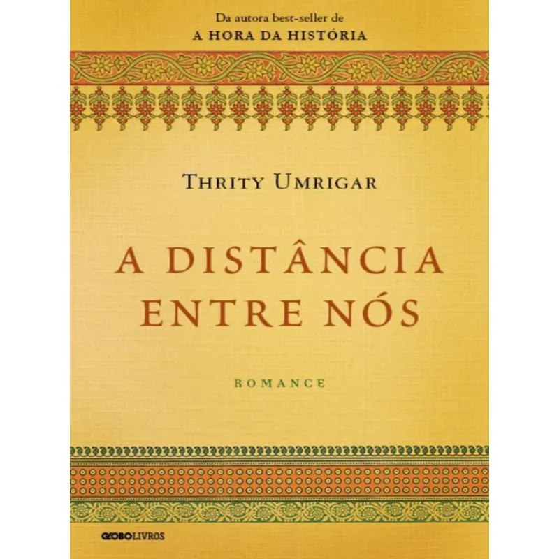 A DISTÂNCIA ENTRE NÓS