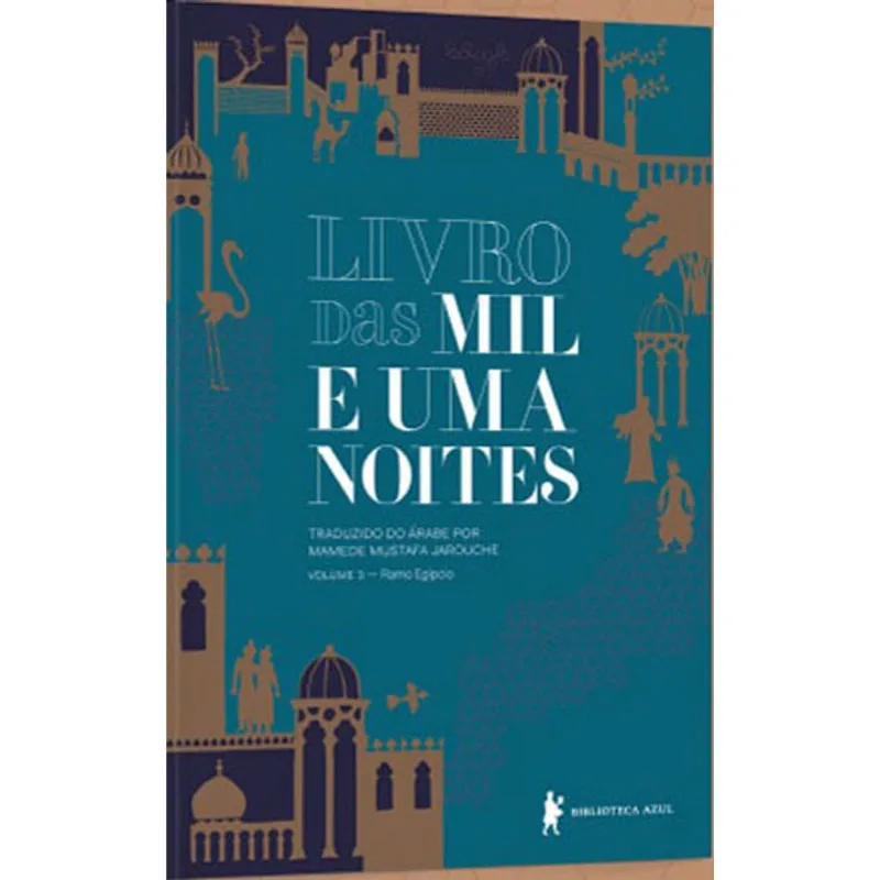 LIVRO DAS MIL E UMA NOITES – VOLUME 3 - VOL. 3