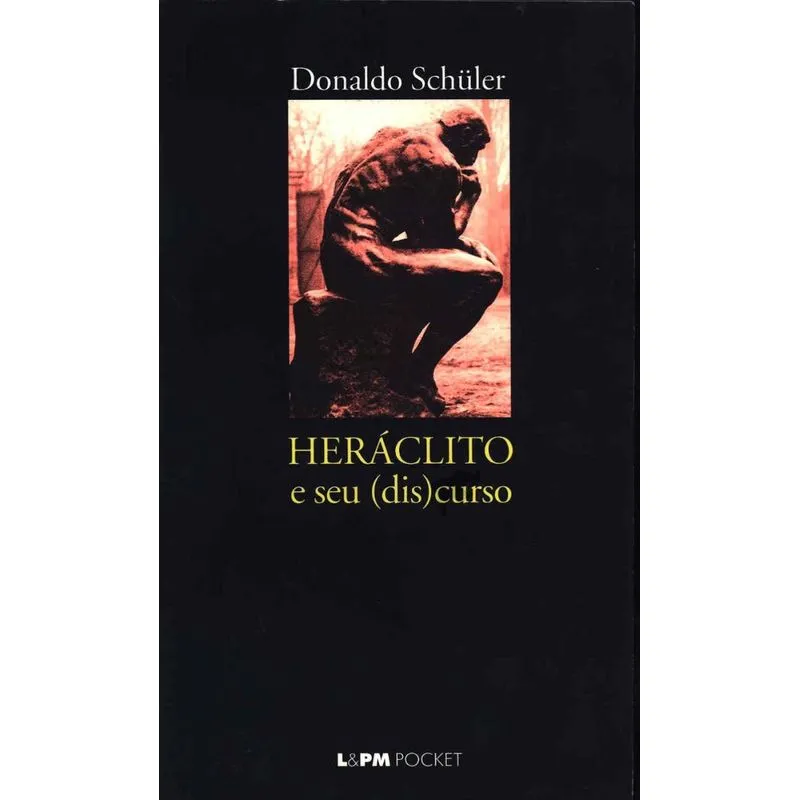 Heráclito e Seu Discurso