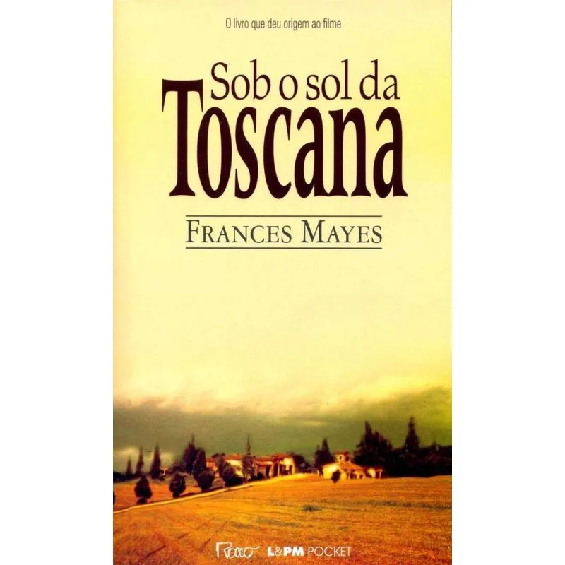 Sob O Sol da Toscana