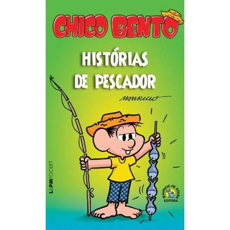 Chico Bento - Historias de Pescador