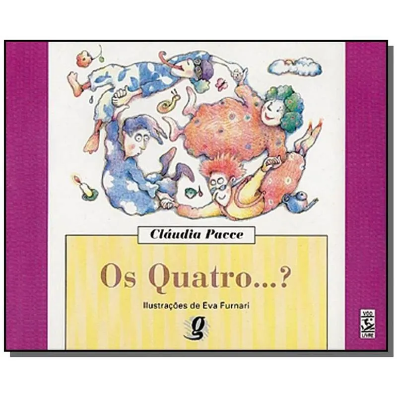QUATRO...?, OS