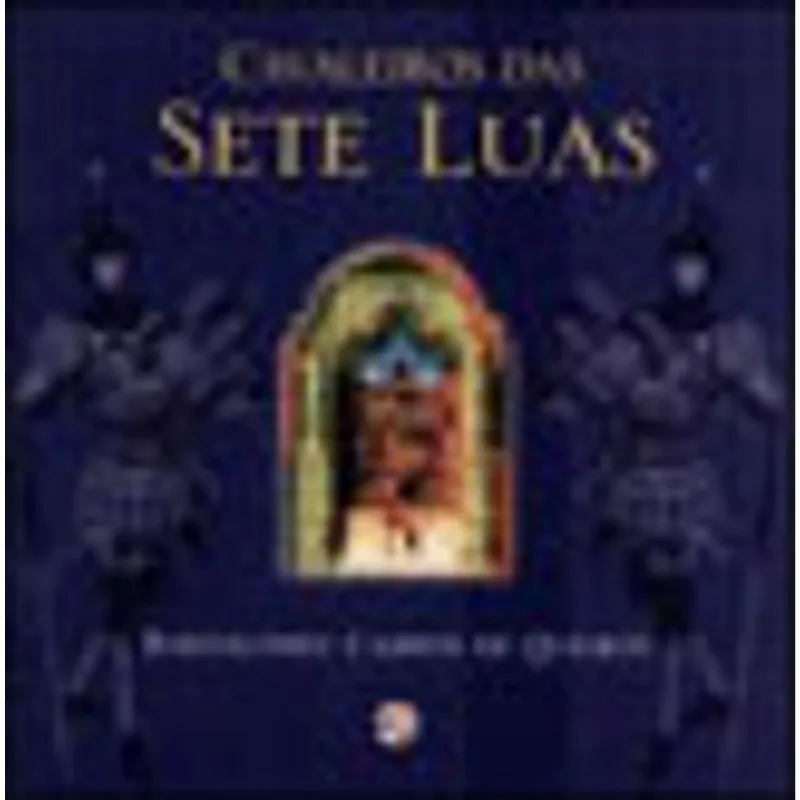CAVALEIROS DAS SETE LUAS